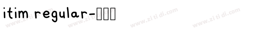 itim regular字体转换
